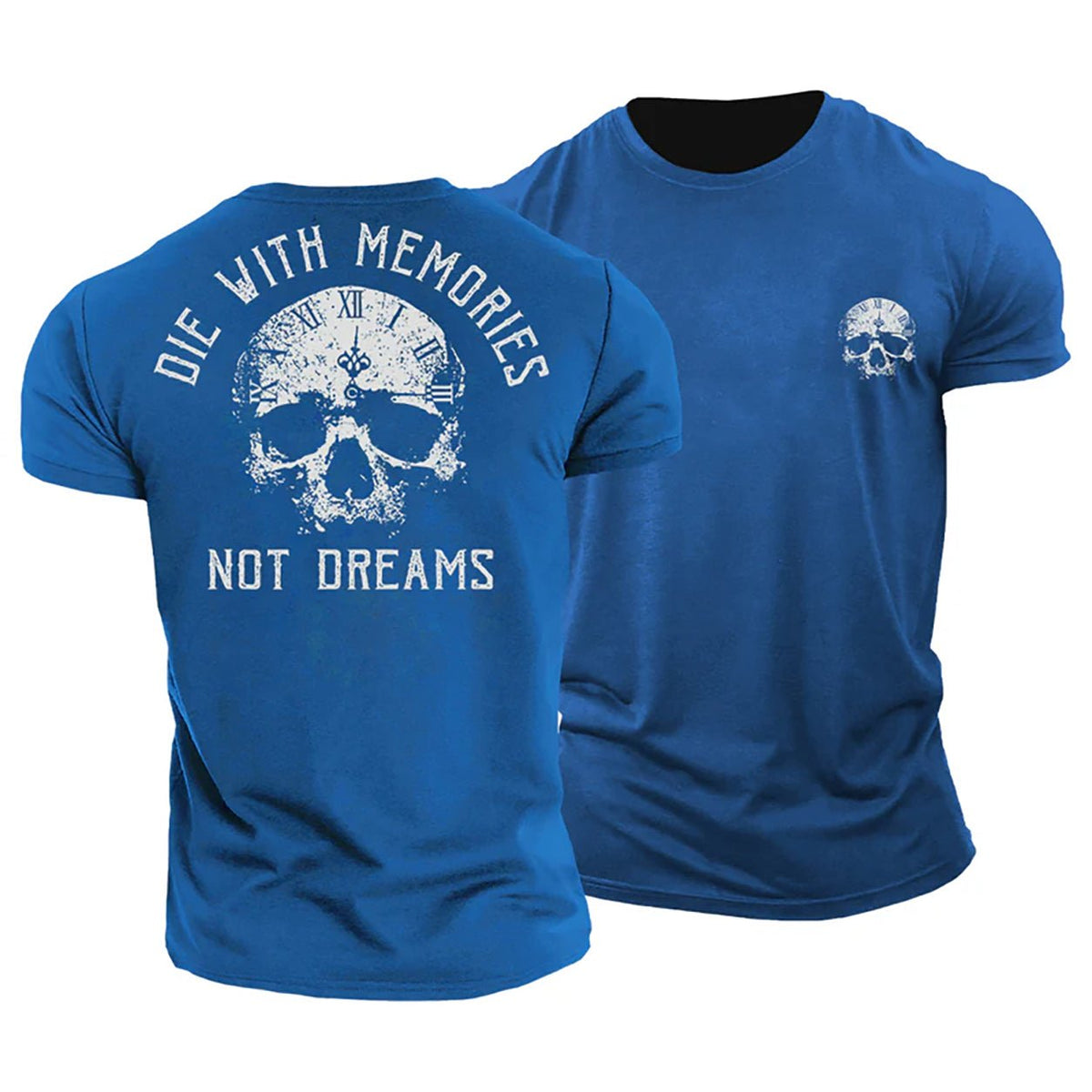 Die with Memories T-Shirt